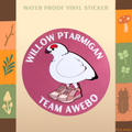 Willow ptarmigan AWEBO! sticker vinyl