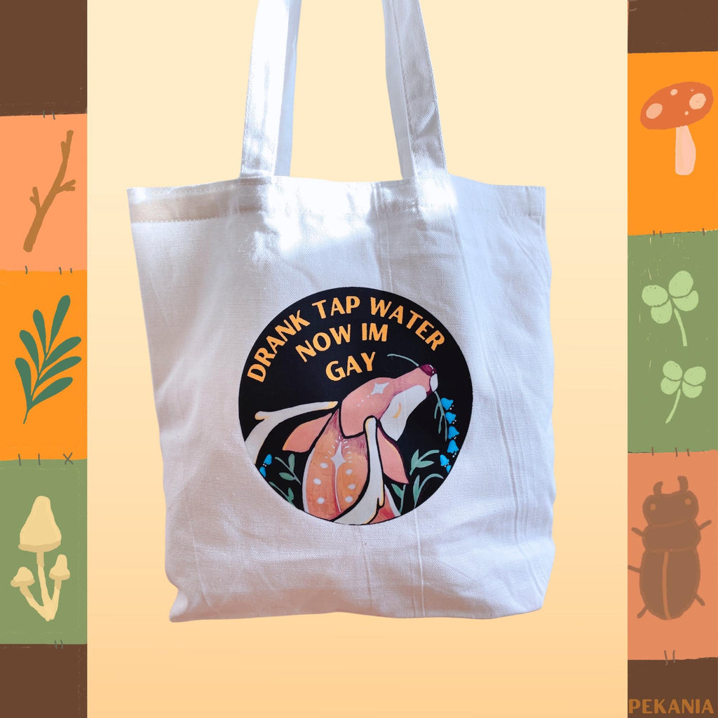 Drank tap water now I’m gay  Tote bag